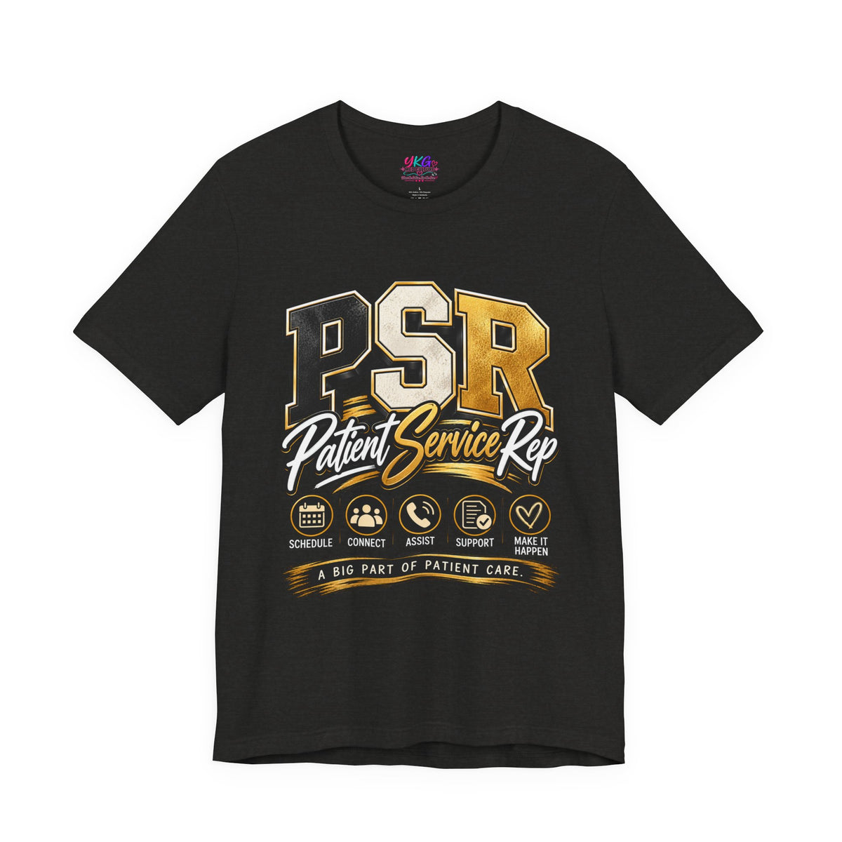 PSR Patient Service Rep T-Shirt — Medical Office Staff Pride Tee