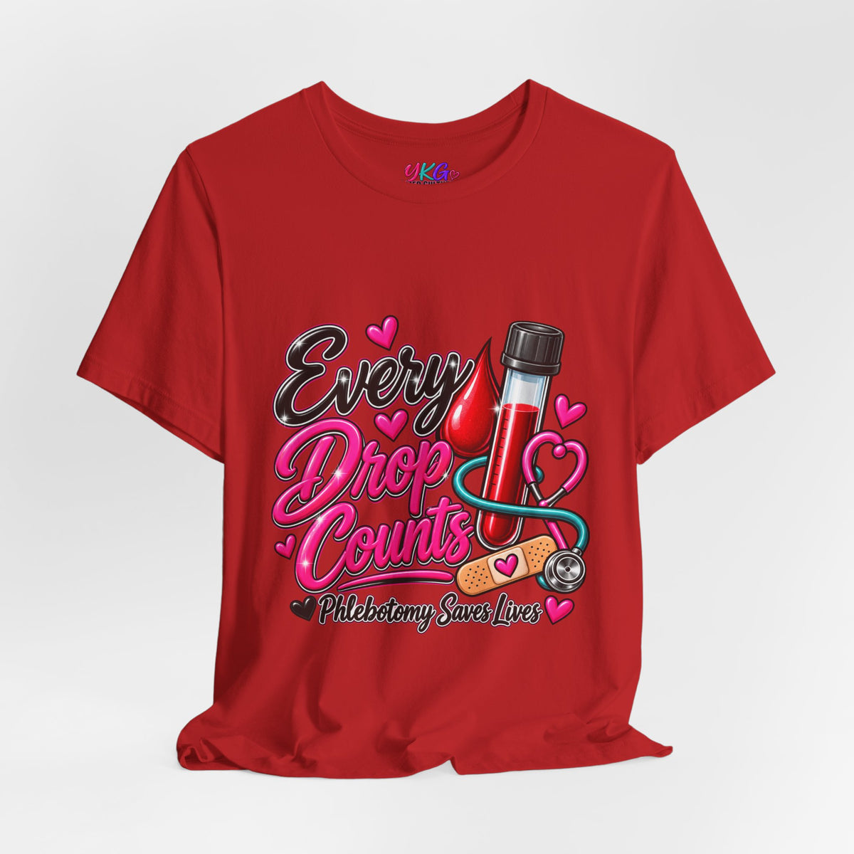Phlebotomy T-Shirt — Every Drop Counts Blood Draw Tee (Phlebotomy Saves Lives)