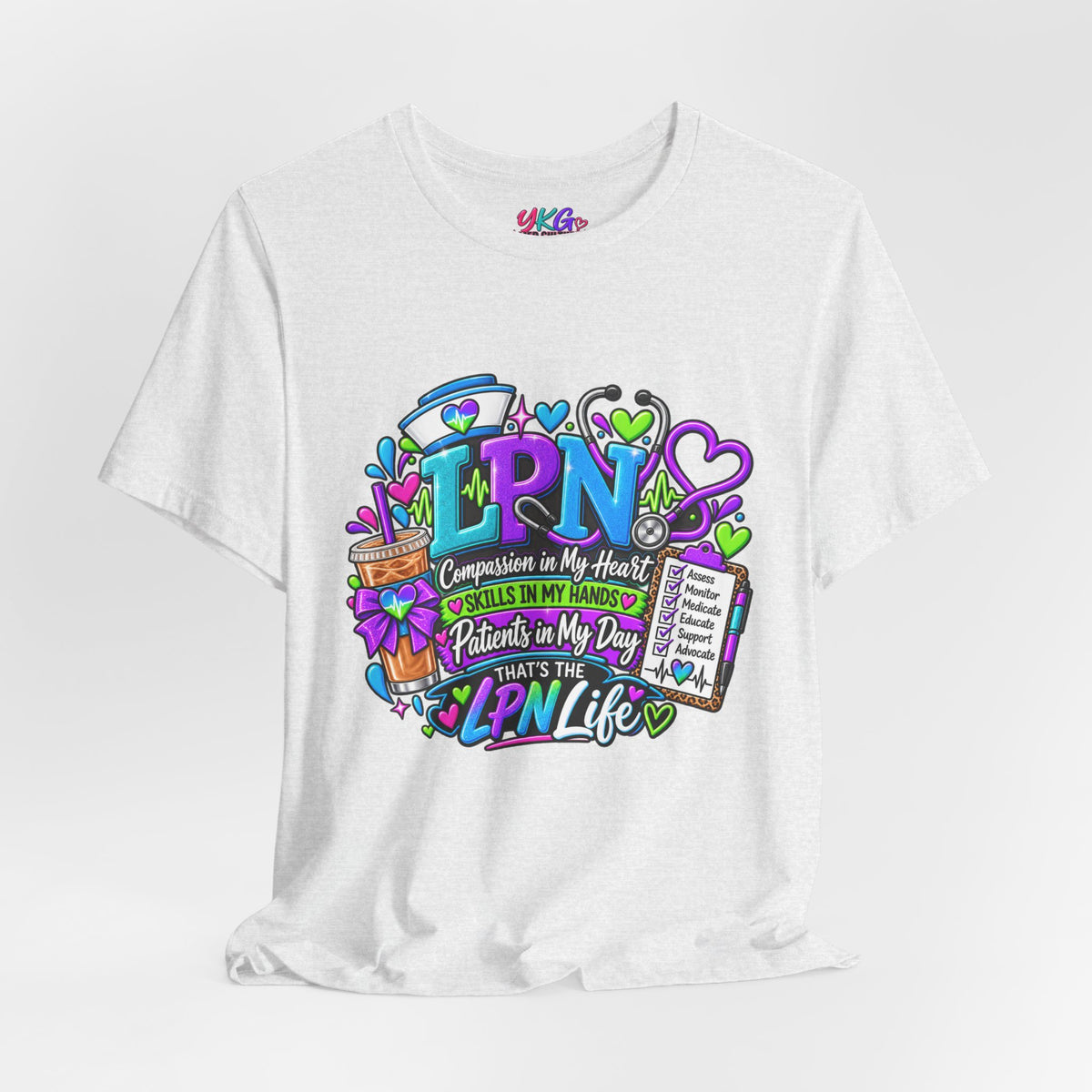 LPN Life Graphic Tee — Compassionate Nurse Design (Licensed Practical Nurse T‑Shirt)