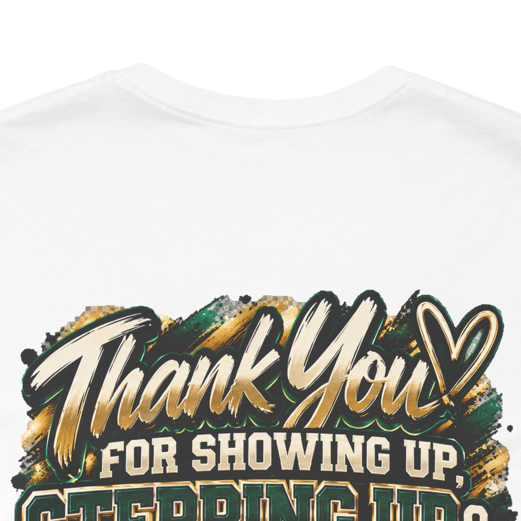 MA Squad 'Built Different' T‑Shirt — Thank You For Showing Up Graphic Tee