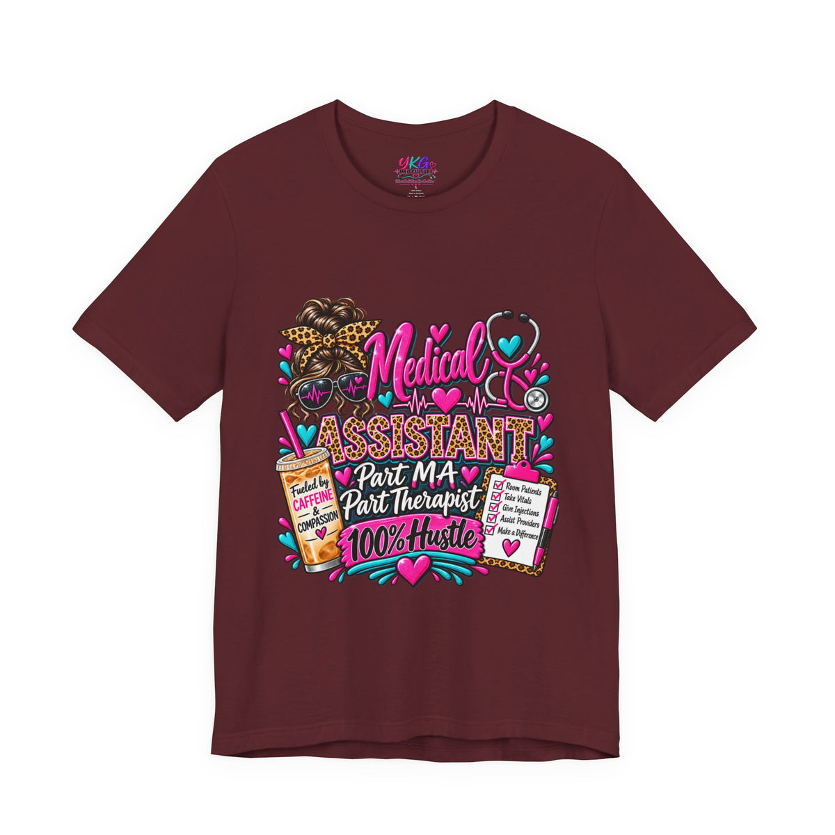 Medical Assistant Tee — “Part MA, Part Therapist, 100% Hustle” Graphic T‑Shirt