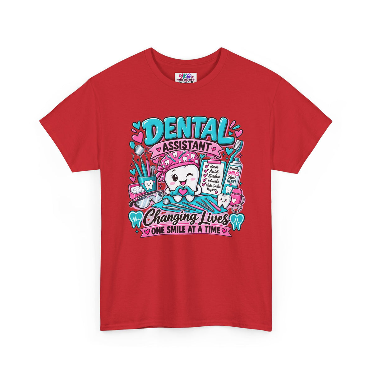 Dental Assistant T-Shirt — "Changing Lives One Smile at a Time"