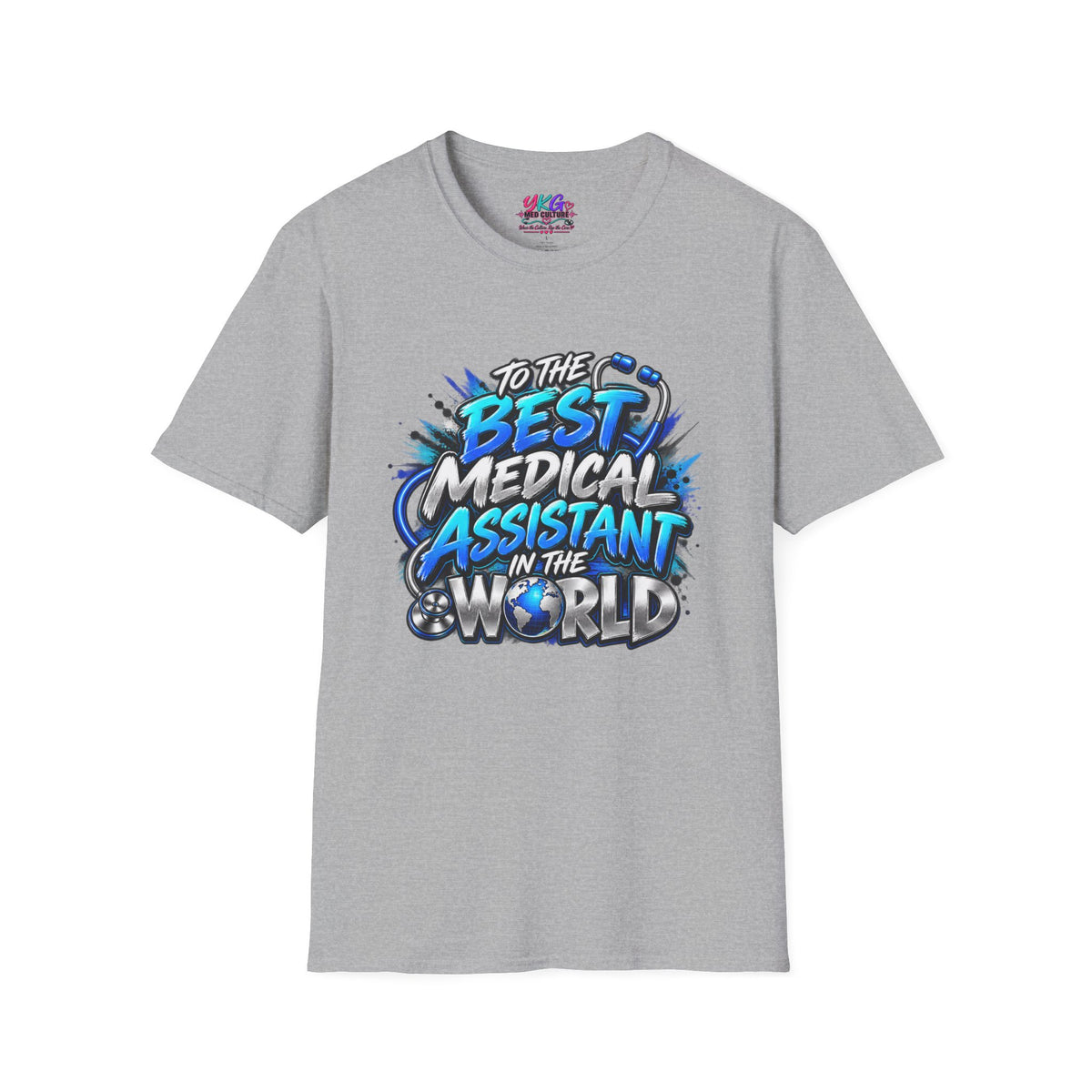 Best Medical Assistant in the World T-Shirt — "We Appreciate You" Appreciation Tee