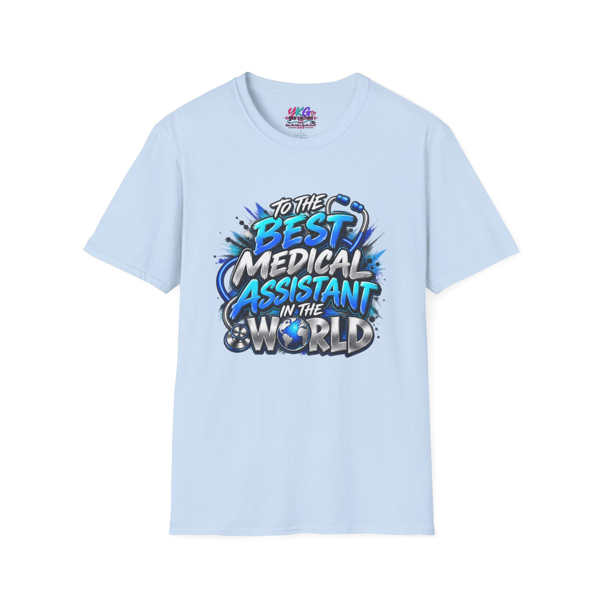 Best Medical Assistant in the World T-Shirt — "We Appreciate You" Appreciation Tee