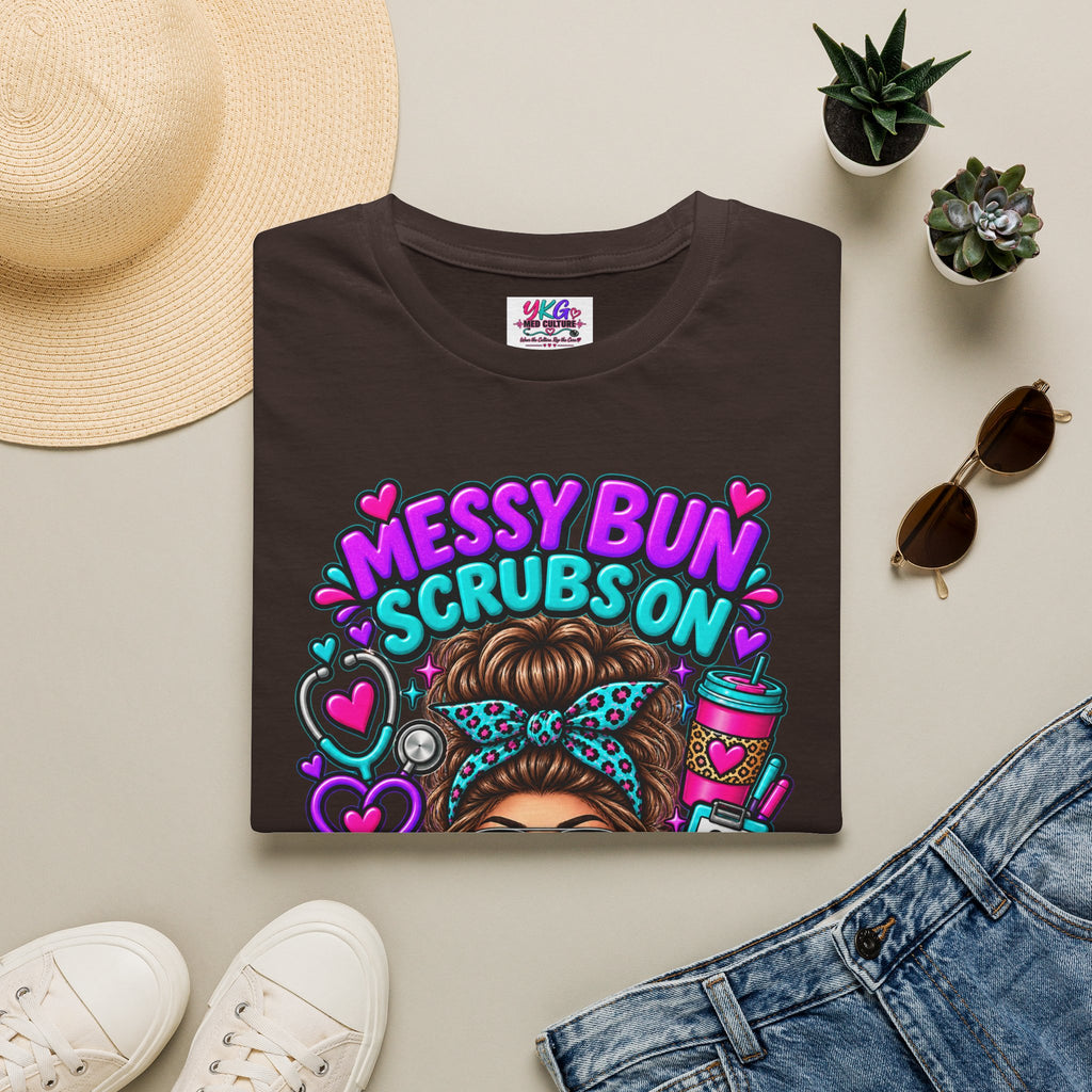 Messy Bun, Scrubs On Tee — Coffee Strong Nurse Shirt