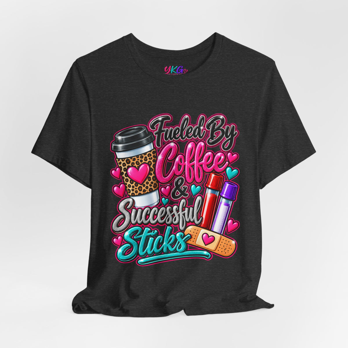 Coffee & Successful Sticks T-Shirt — Fueled by Coffee Lipstick Nurse Gift