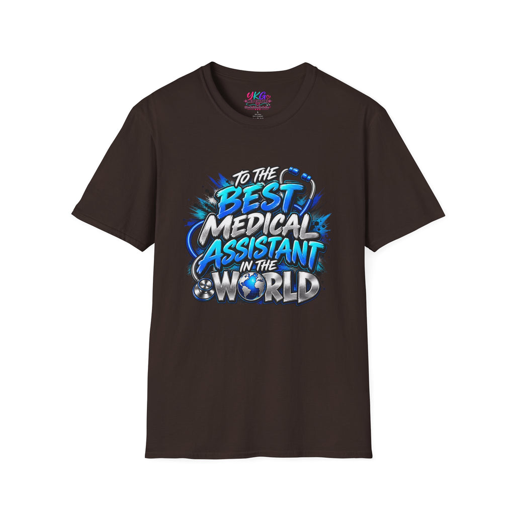 Best Medical Assistant in the World T-Shirt — "We Appreciate You" Appreciation Tee