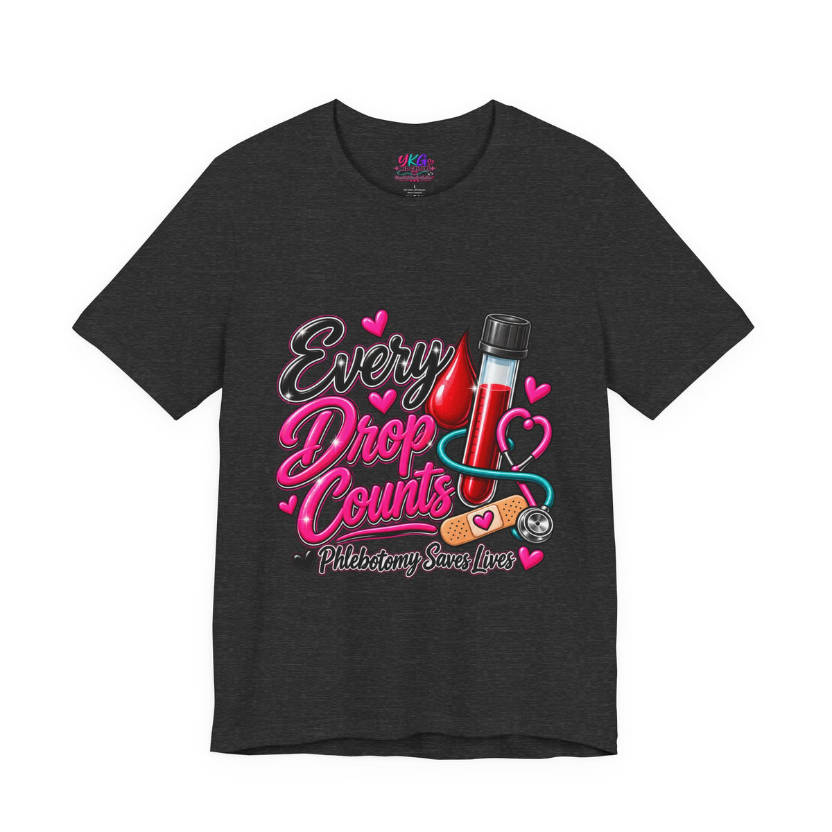 Phlebotomy T-Shirt — Every Drop Counts Blood Draw Tee (Phlebotomy Saves Lives)