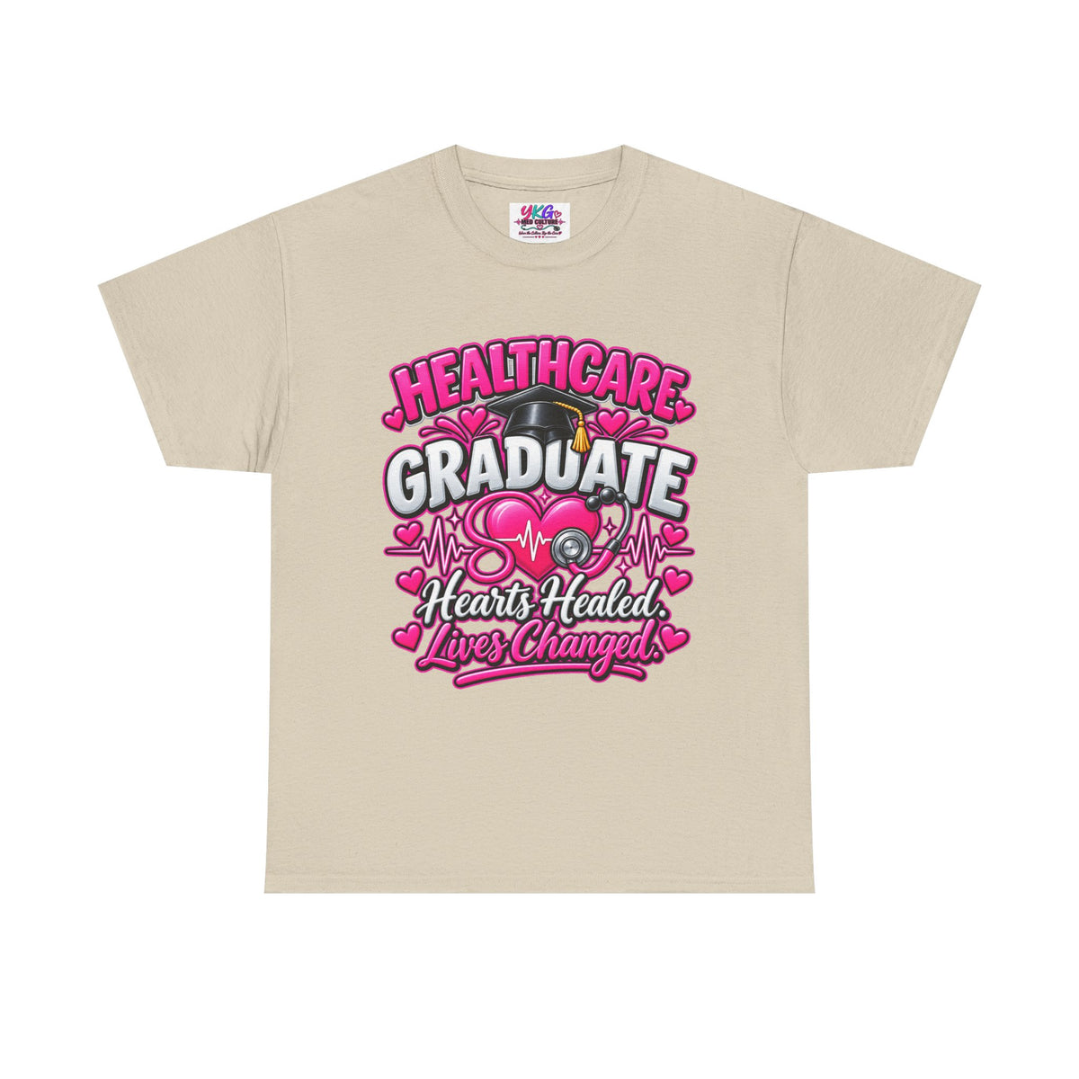 Healthcare Graduate T-Shirt — "Hearts Healed, Lives Changed" Nursing Grad Tee