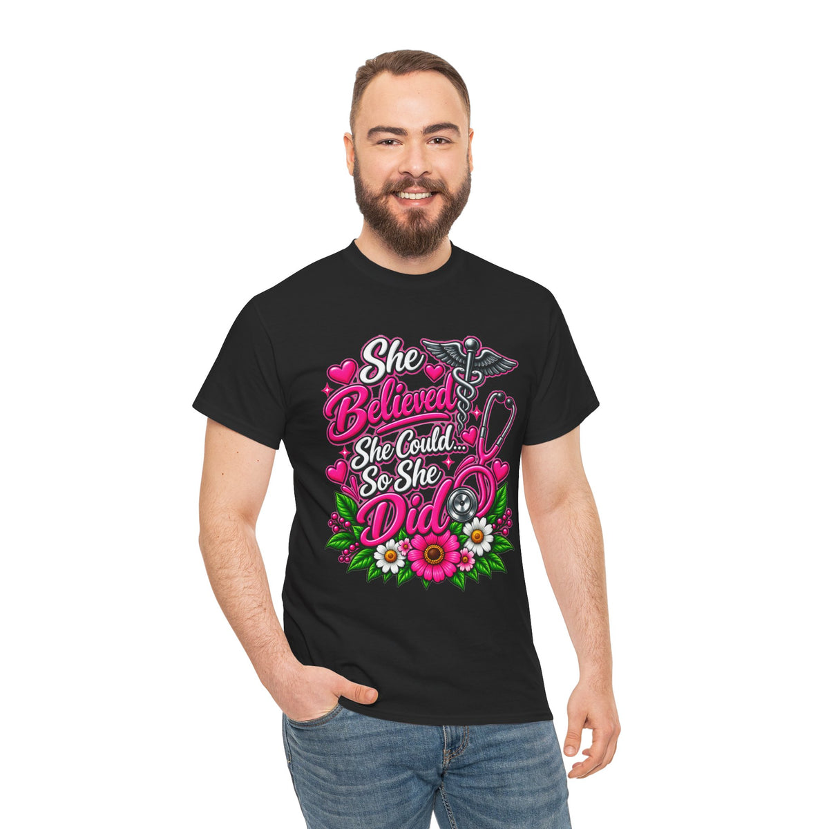 She Believed She Could So She Did Nurse Tee — Inspirational Nursing T‑Shirt