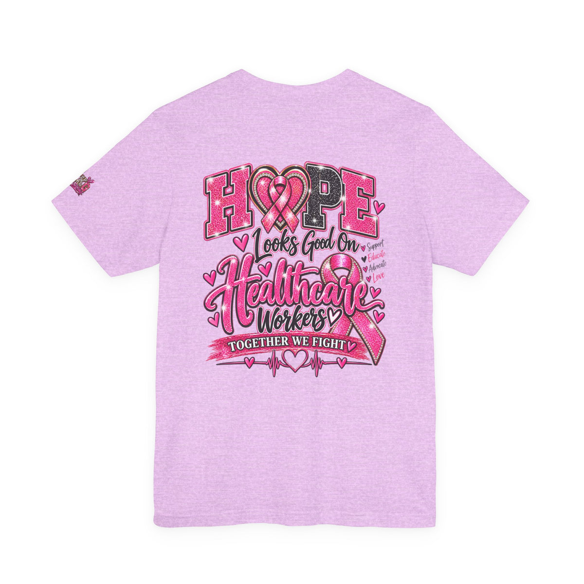 Hope Looks Good On Healthcare Workers T-Shirt — Breast Cancer Awareness Healthcare Tee