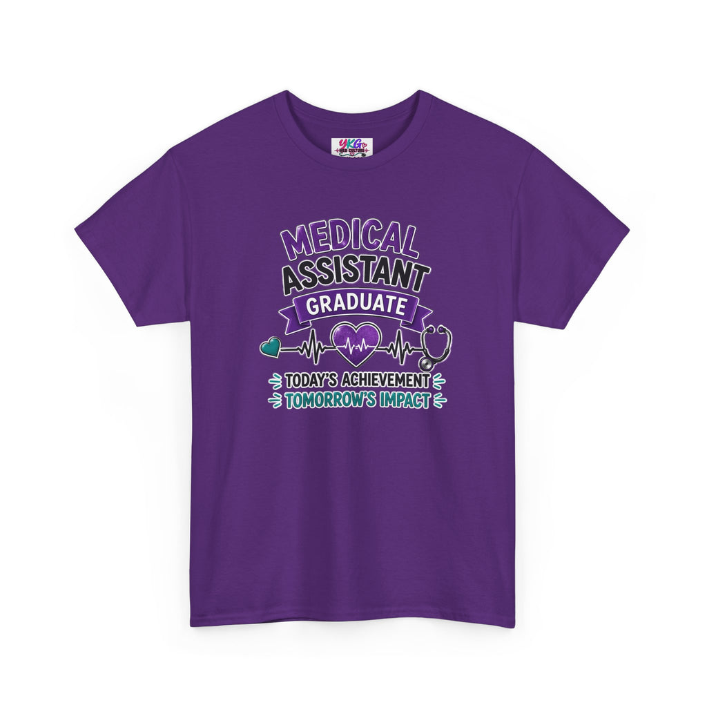 Medical Assistant Graduate T-Shirt — "Today's Achievement, Tomorrow's Impact"