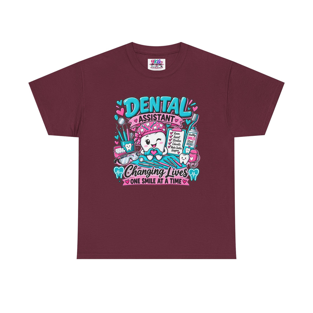 Dental Assistant T-Shirt — "Changing Lives One Smile at a Time"