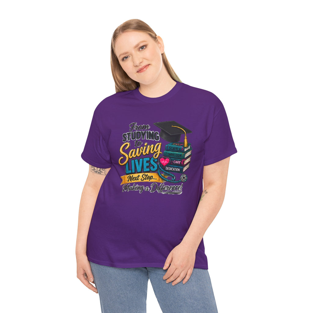 Saving Lives Nursing Graduate T-Shirt — "From Studying to Saving Lives" Graduation Tee