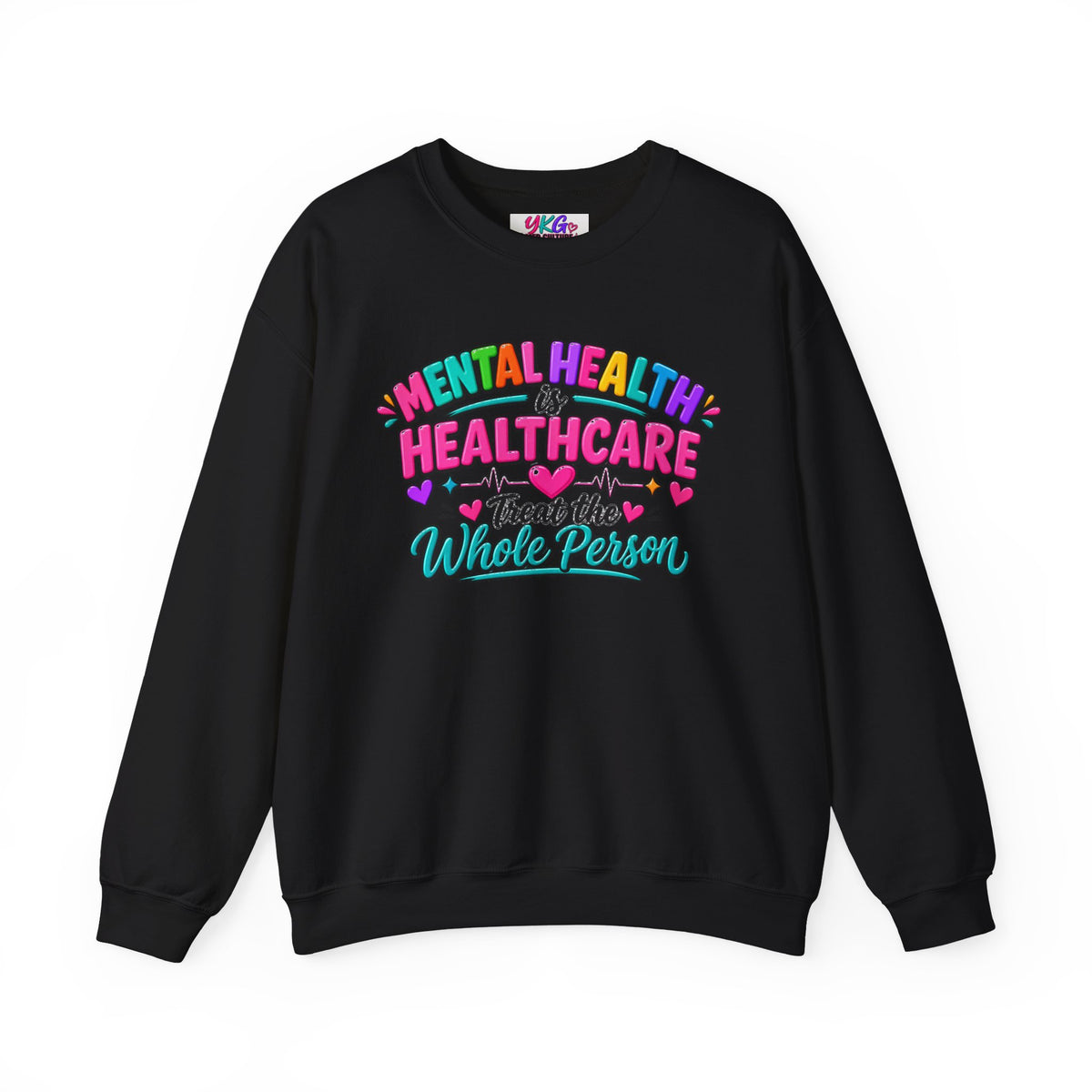 Mental Health is Healthcare Crewneck Sweatshirt — Treat the Whole Person