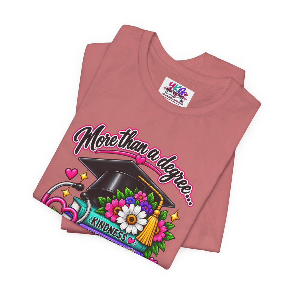 Nurse Graduation Tee — "More Than a Degree... It’s a Calling"