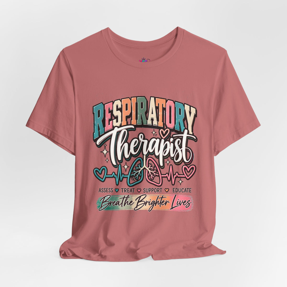 Respiratory Therapist T‑Shirt — Breathe Brighter Lives Medical Tee