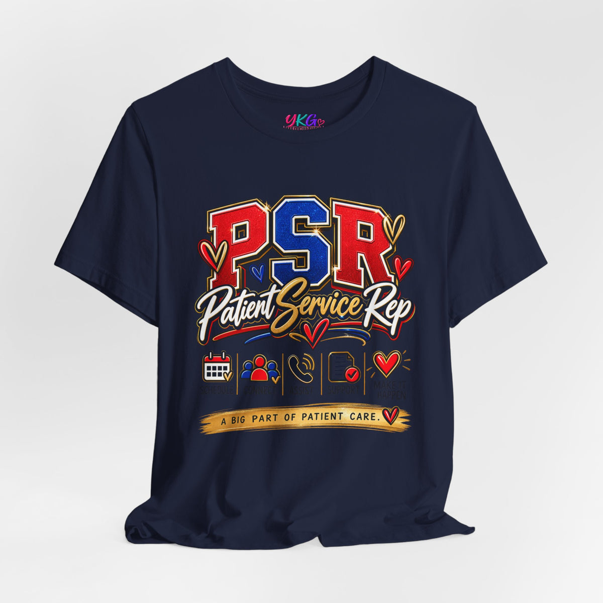 Patient Service Rep (PSR) T-Shirt – Proud Patient Service Representative Tee
