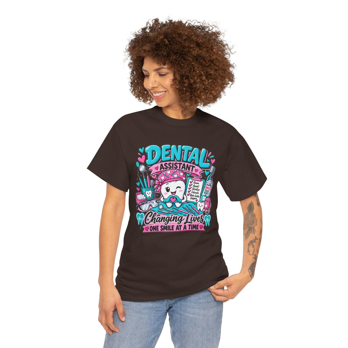Dental Assistant T-Shirt — "Changing Lives One Smile at a Time"