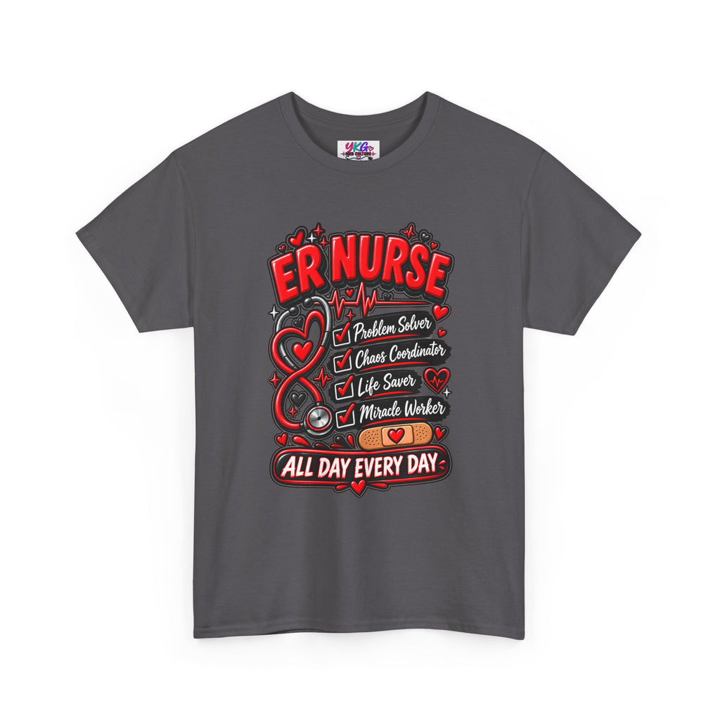 ER Nurse T-Shirt — "All Day Every Day" Proud Emergency RN Graphic Tee
