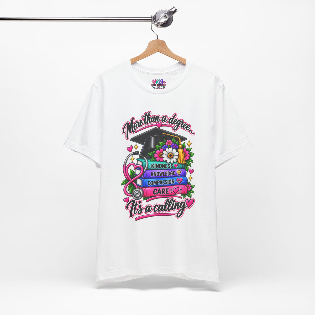 Nurse Graduation Tee — "More Than a Degree... It’s a Calling"