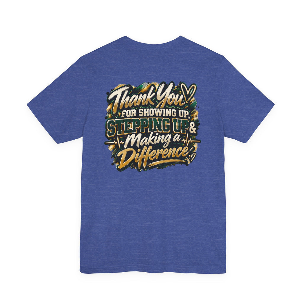 MA Squad 'Built Different' T‑Shirt — Thank You For Showing Up Graphic Tee