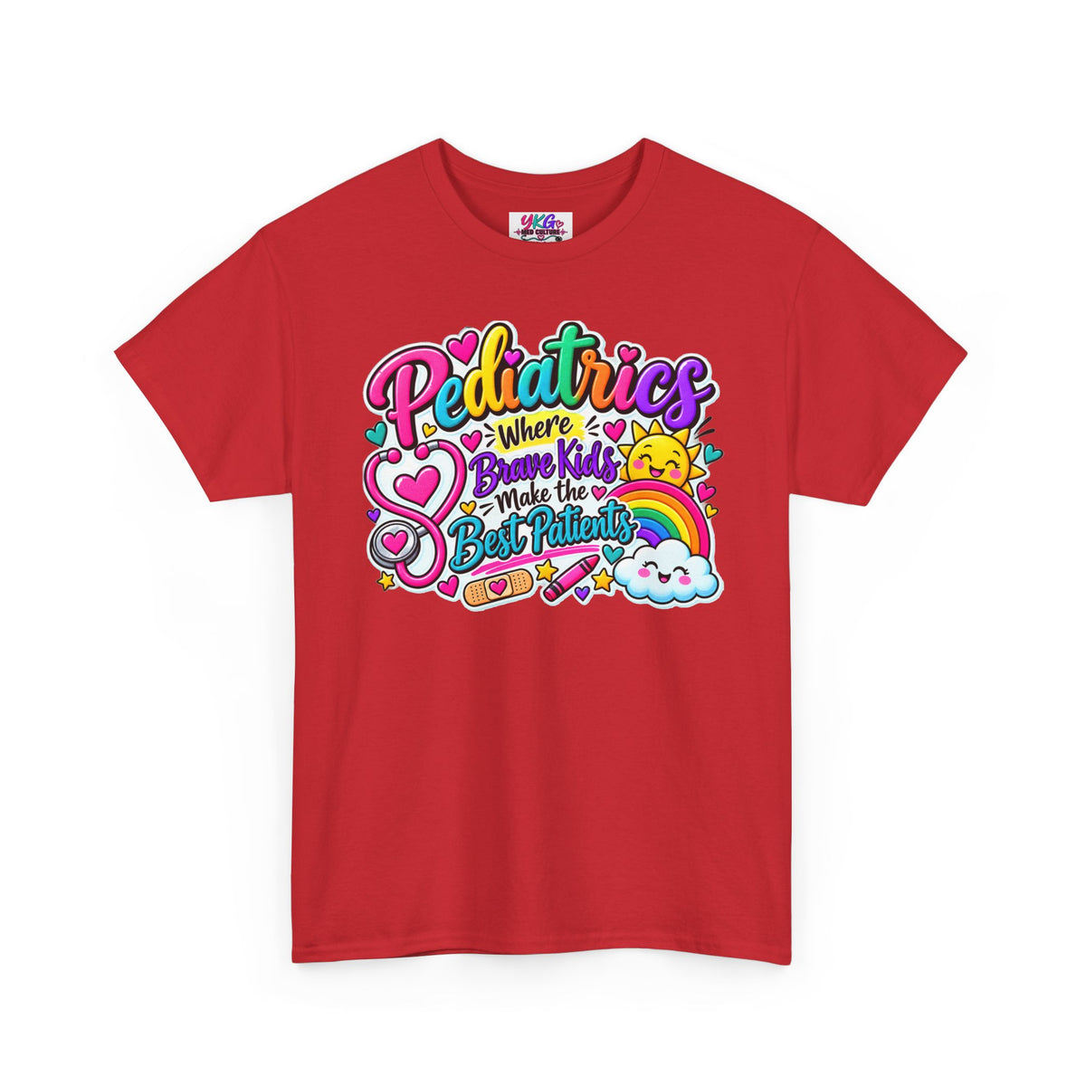 Pediatrics T-Shirt — Where Brave Kids Become the Best Patients