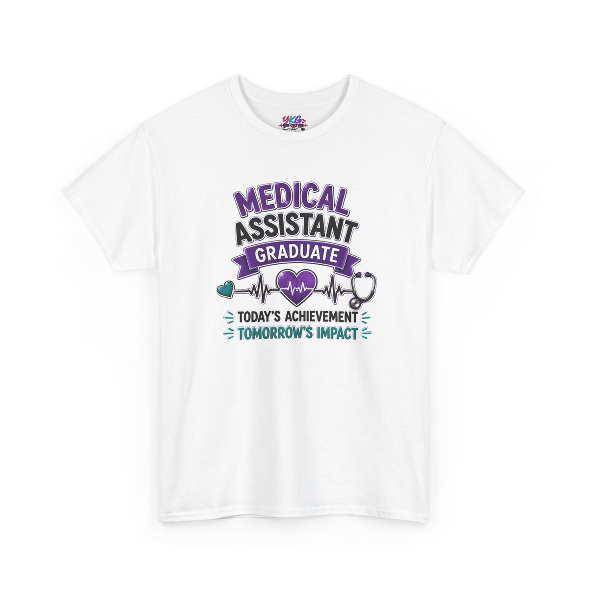 Medical Assistant Graduate T-Shirt — "Today's Achievement, Tomorrow's Impact"