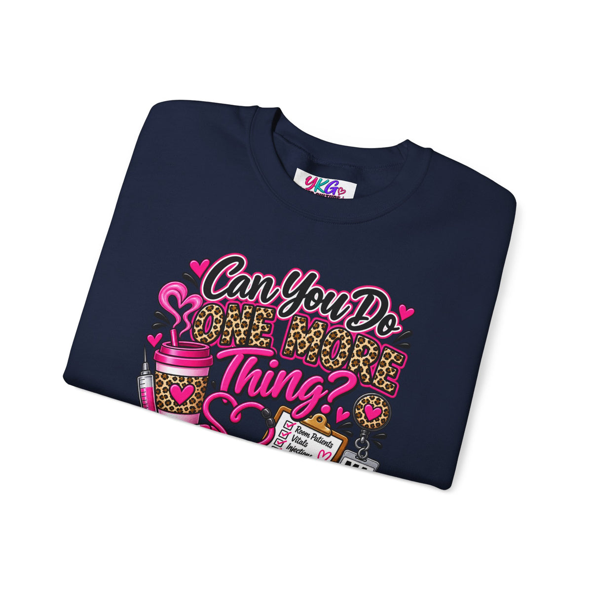 “Can You Do One More Thing? Is Basically My Job Description” Crewneck Sweatshirt