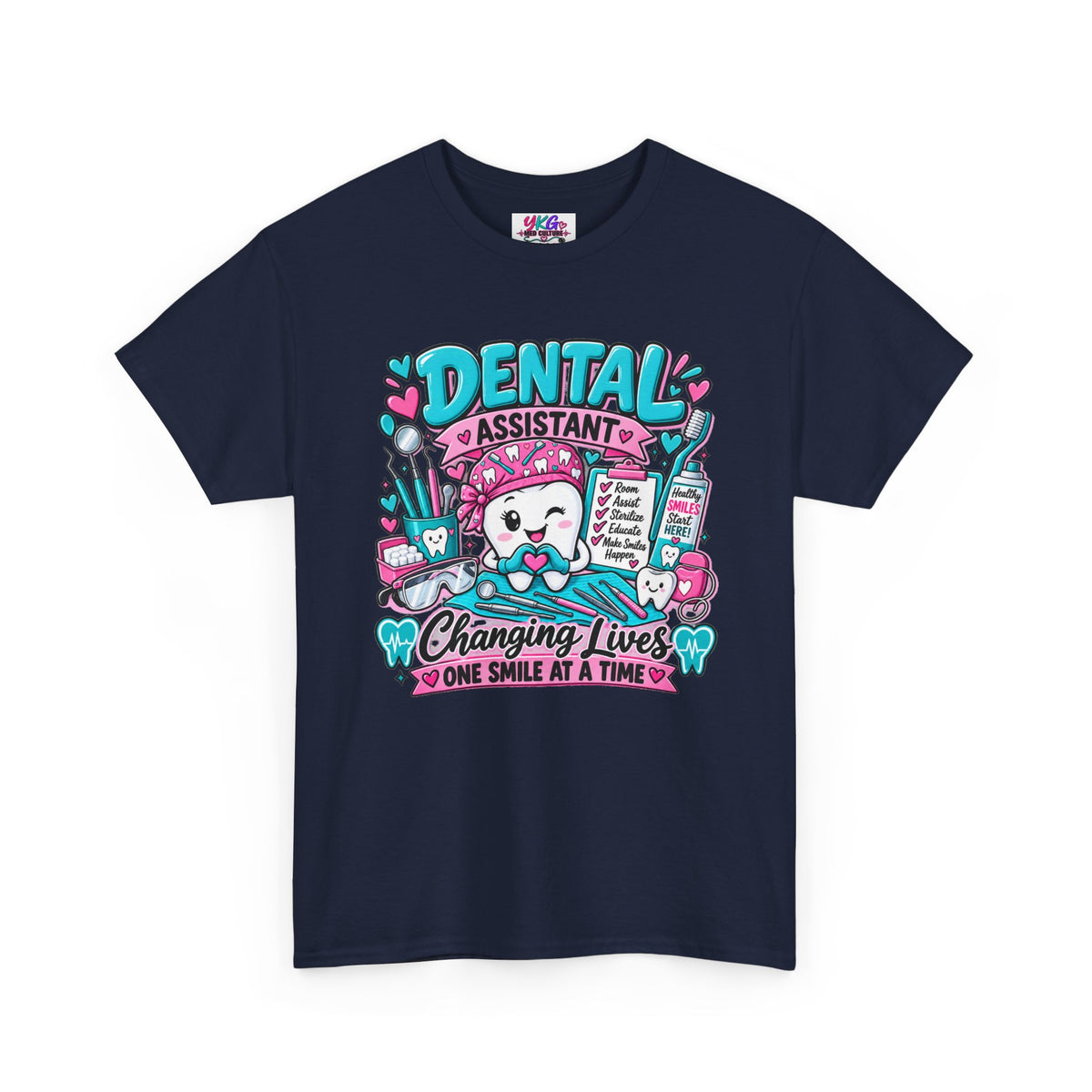 Dental Assistant T-Shirt — "Changing Lives One Smile at a Time"