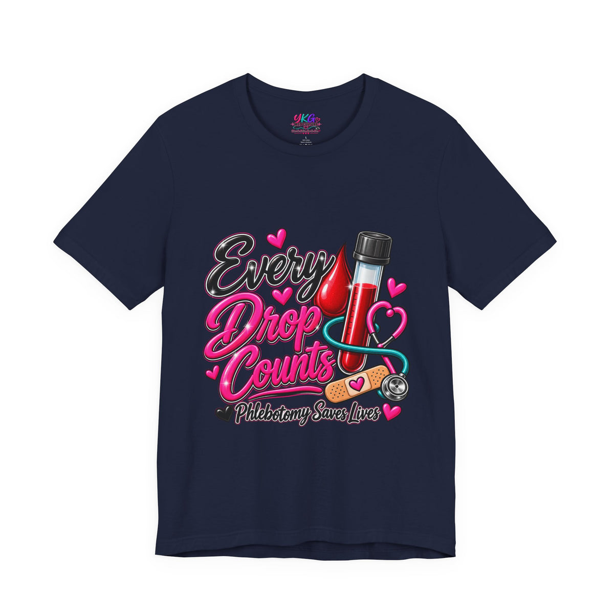 Phlebotomy T-Shirt — Every Drop Counts Blood Draw Tee (Phlebotomy Saves Lives)