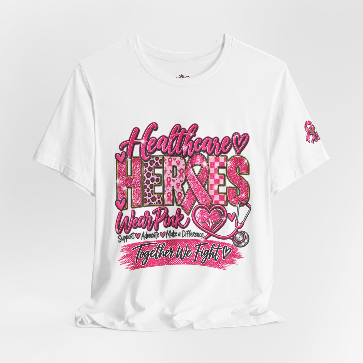 Breast Cancer Awareness Healthcare Heroes Tee — "Together We Fight" Pink Ribbon Shirt