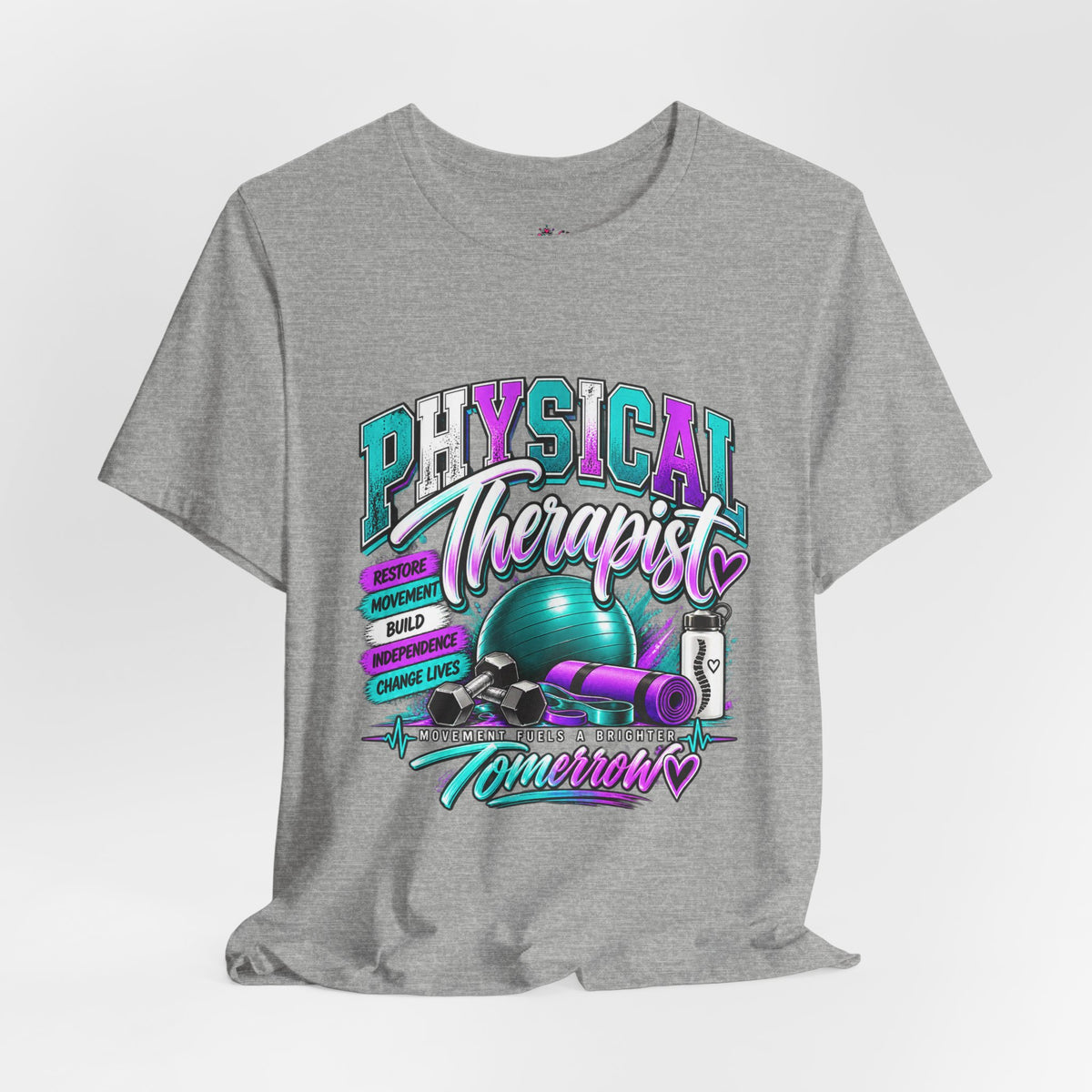 Physical Therapist Tee — Retro Fitness Graphic Shirt ("Physical Therapist: Helping People Move, Change Lives")