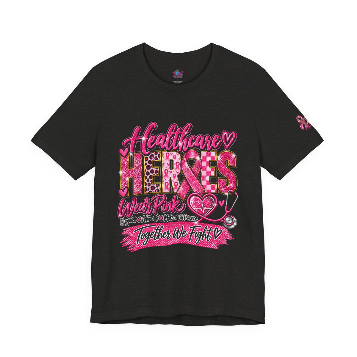 Breast Cancer Awareness Healthcare Heroes Tee — "Together We Fight" Pink Ribbon Shirt