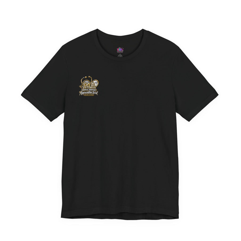 Medical Assistant Appreciation Week T‑Shirt