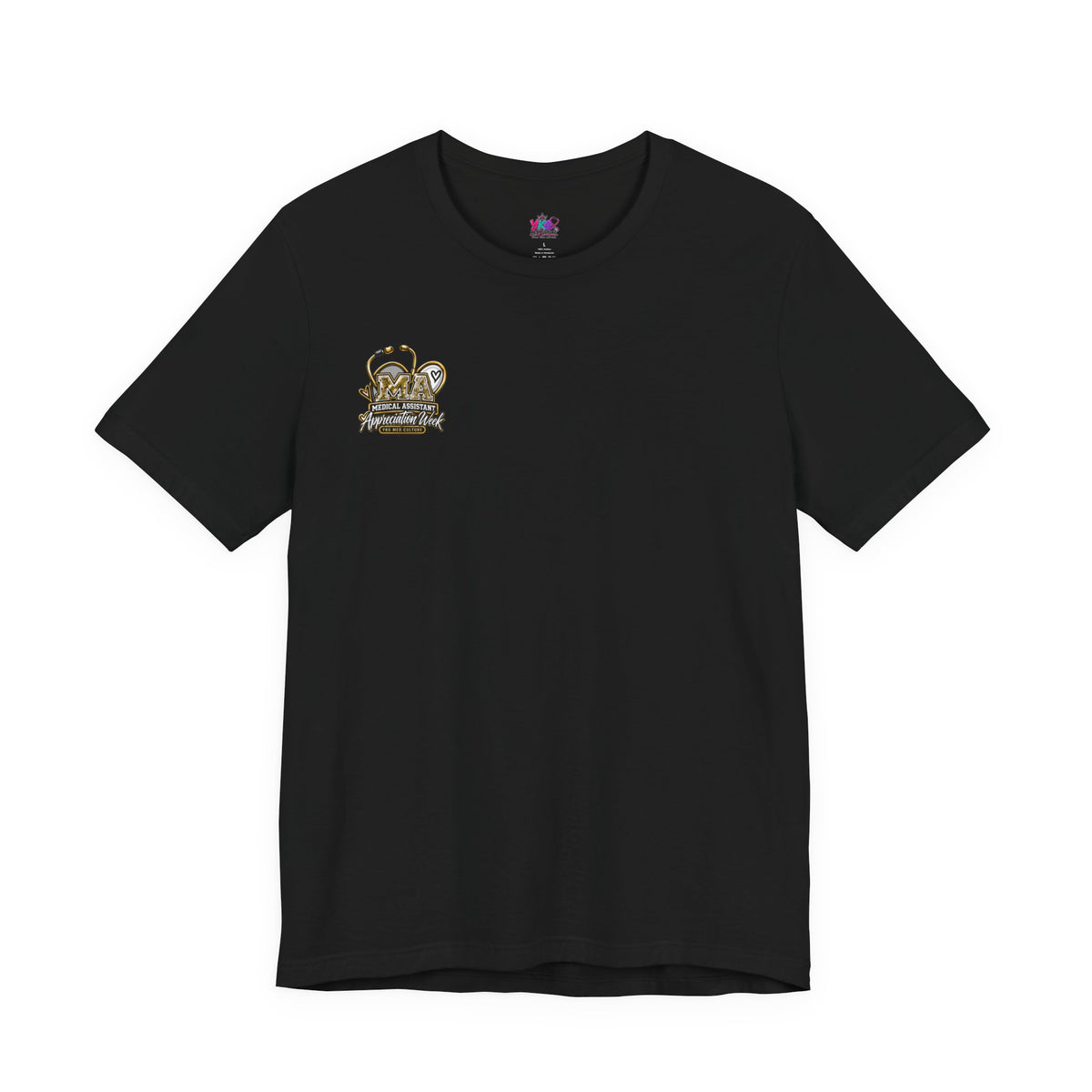 Medical Assistant Appreciation Week T‑Shirt