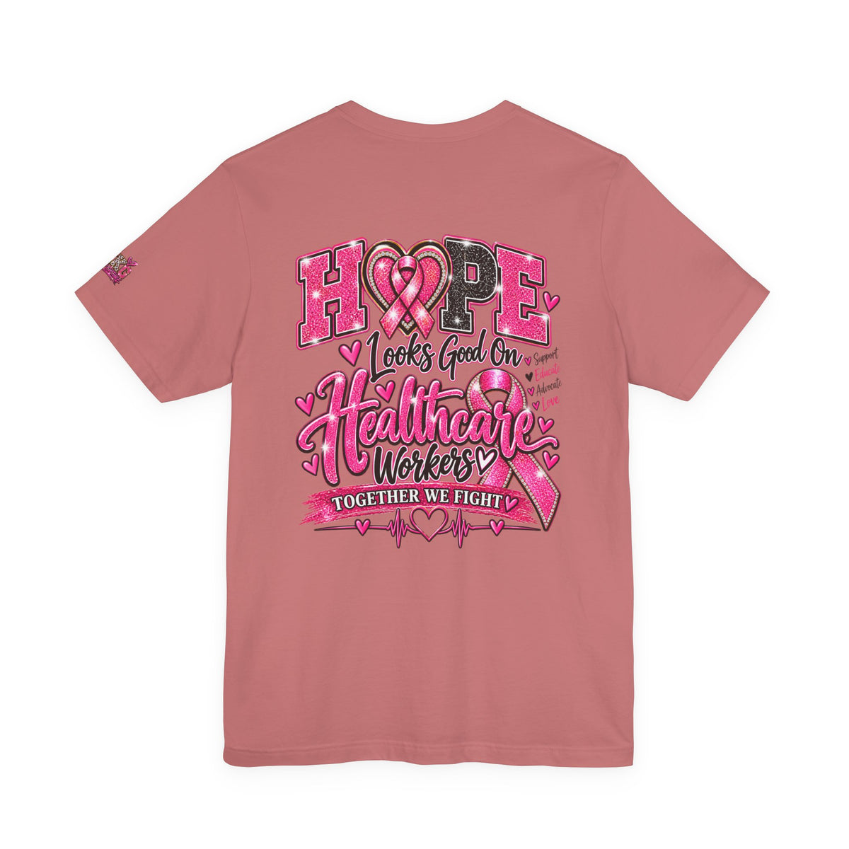 Hope Looks Good On Healthcare Workers T-Shirt — Breast Cancer Awareness Healthcare Tee