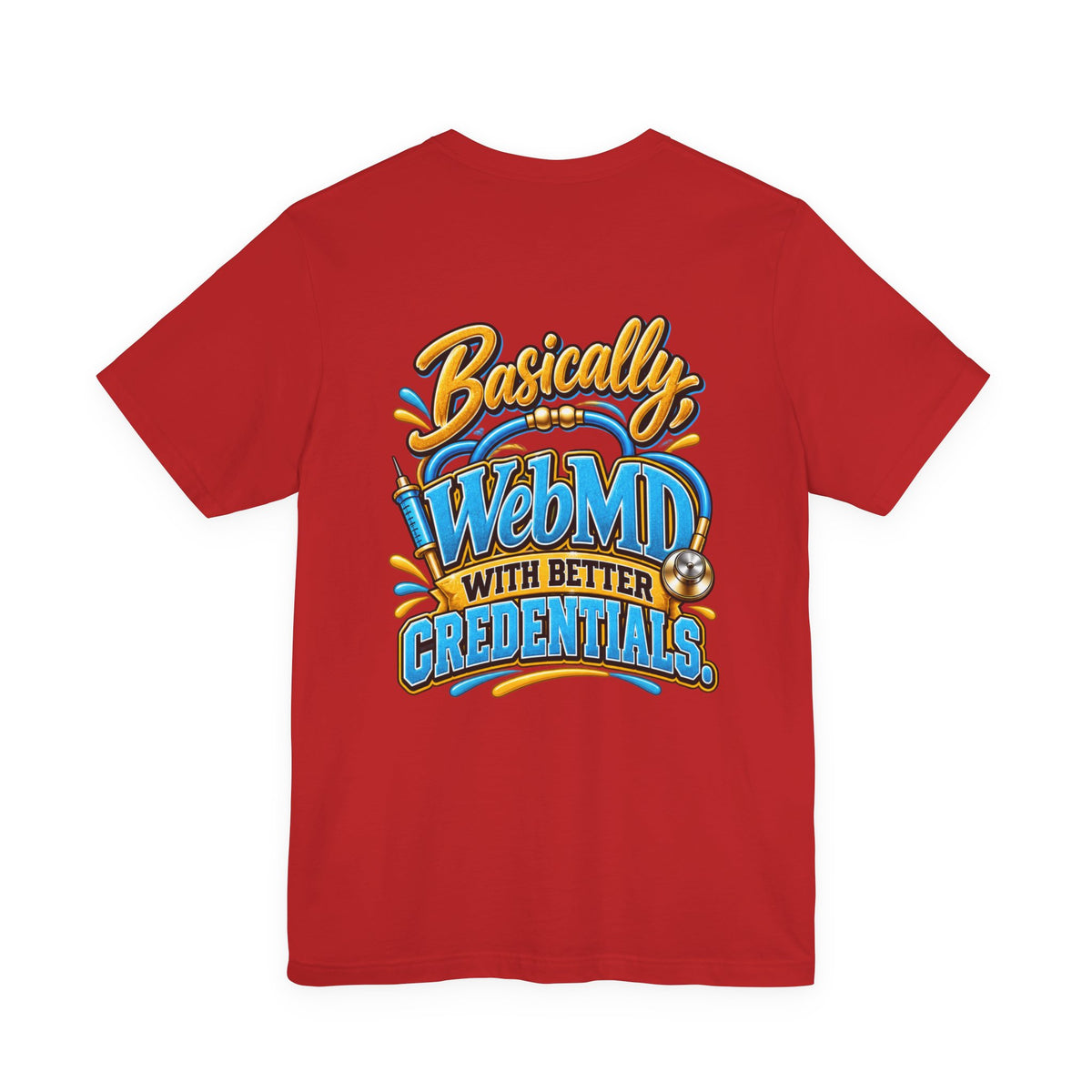 My Girlfriend Is A Nurse T-Shirt — “Basically WebMD With Better Credentials” Graphic Tee