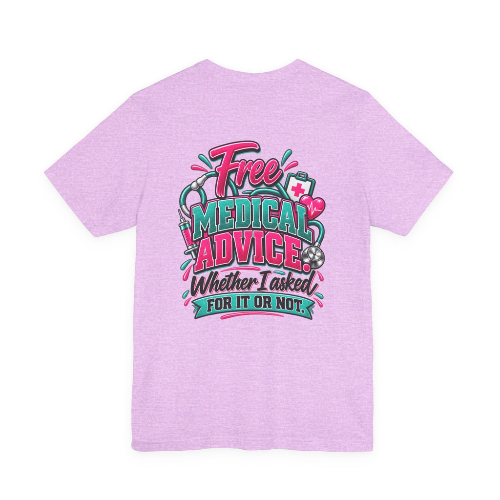 My Husband Is A Nurse Tee — Free Medical Advice Graphic T-Shirt