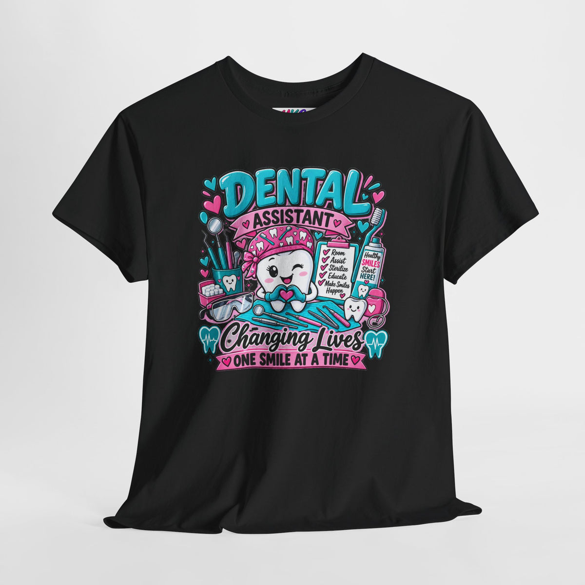 Dental Assistant T-Shirt — "Changing Lives One Smile at a Time"