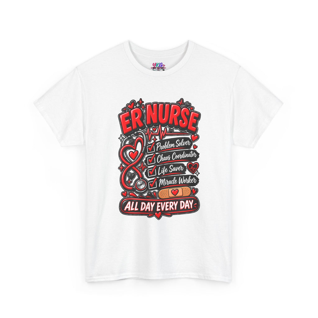 ER Nurse T-Shirt — "All Day Every Day" Proud Emergency RN Graphic Tee