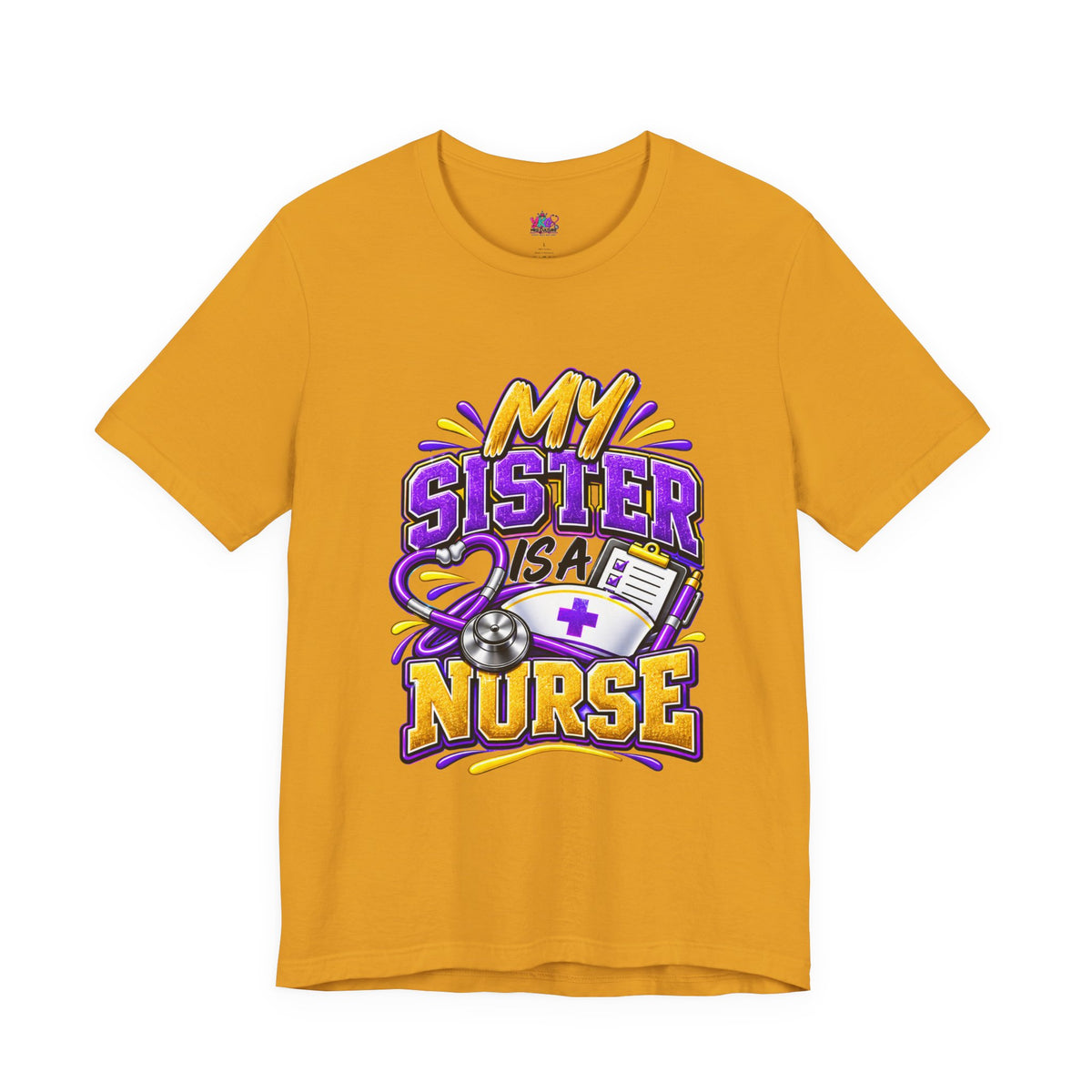 Nurse Sister T-Shirt — "My Sister is a Nurse" Funny Family Group Chat Tee