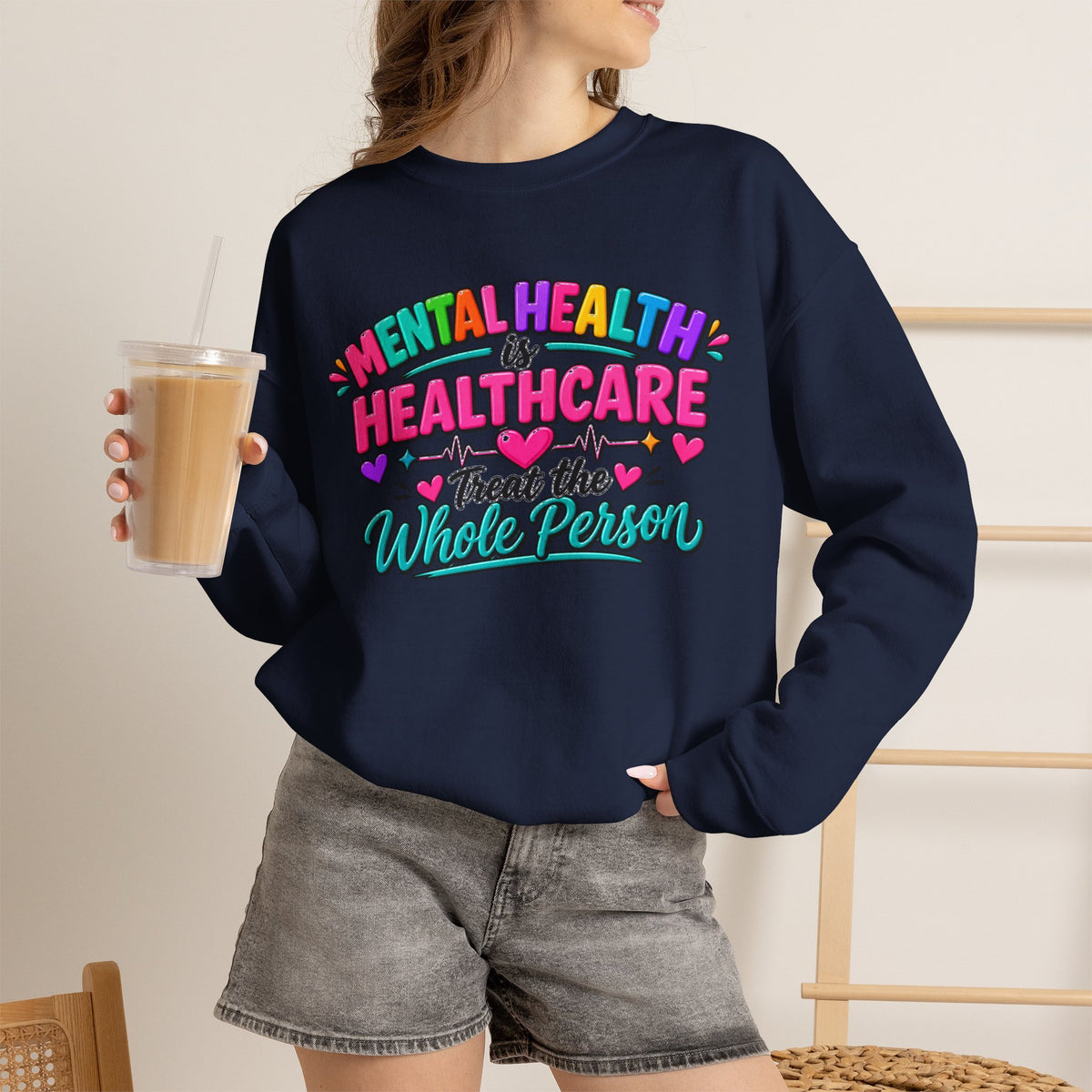 Mental Health is Healthcare Crewneck Sweatshirt — Treat the Whole Person