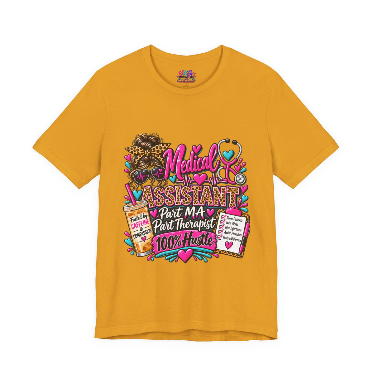 Medical Assistant Tee — “Part MA, Part Therapist, 100% Hustle” Graphic T‑Shirt