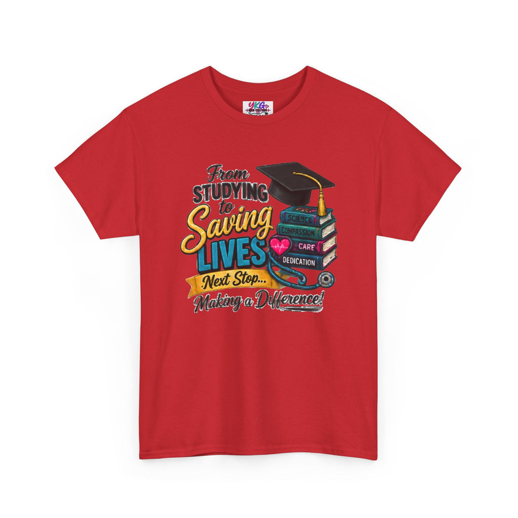 Saving Lives Nursing Graduate T-Shirt — "From Studying to Saving Lives" Graduation Tee
