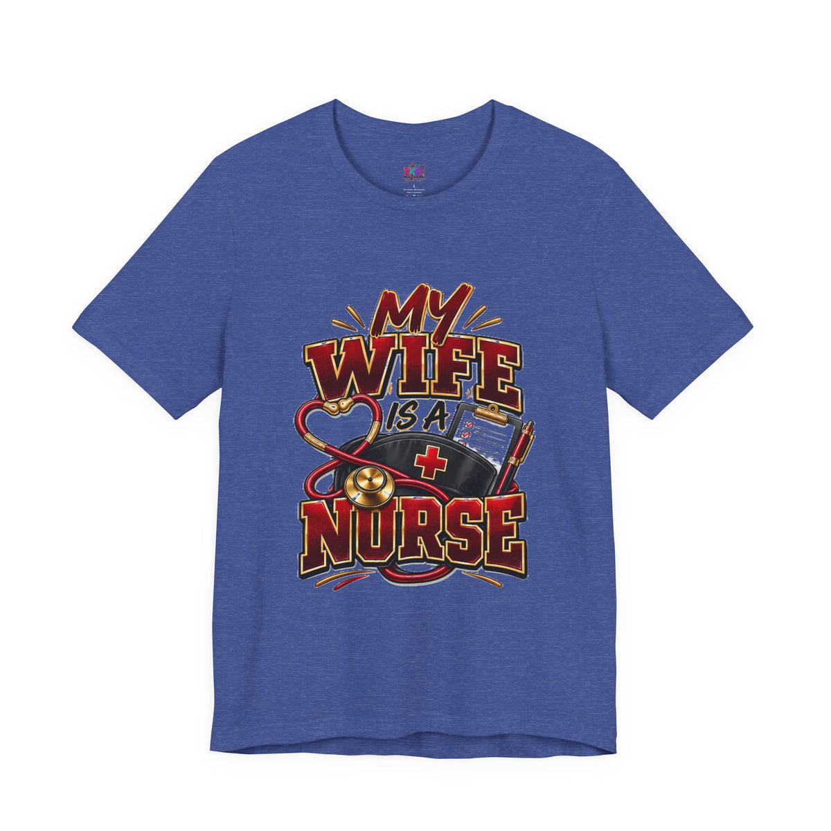 My Wife Is A Nurse T-Shirt – 'I Haven't Googled A Symptom In Years' Graphic Tee