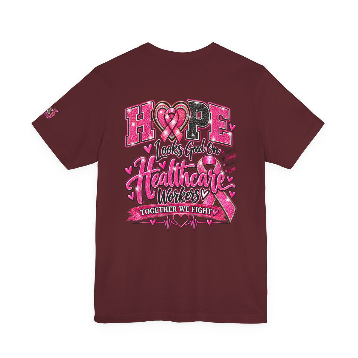 Hope Looks Good On Healthcare Workers T-Shirt — Breast Cancer Awareness Healthcare Tee