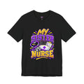 Nurse Sister T-Shirt — "My Sister is a Nurse" Funny Family Group Chat Tee