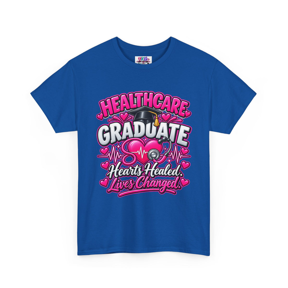 Healthcare Graduate T-Shirt — "Hearts Healed, Lives Changed" Nursing Grad Tee