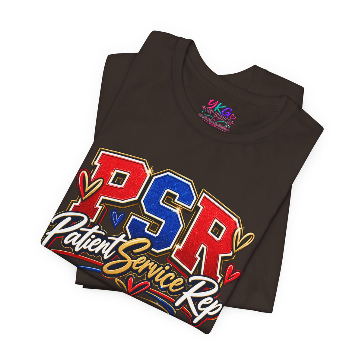 Patient Service Rep (PSR) T-Shirt – Proud Patient Service Representative Tee